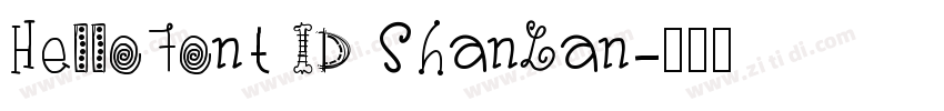 HelloFont ID ShanLan字体转换
